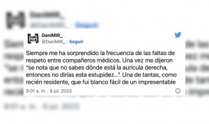 "Como MIR fui el blanco fácil de un compañero impresentable en el hospital"