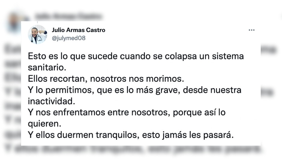 "El colapso del sistema sanitario lo permitimos desde nuestra inactividad"