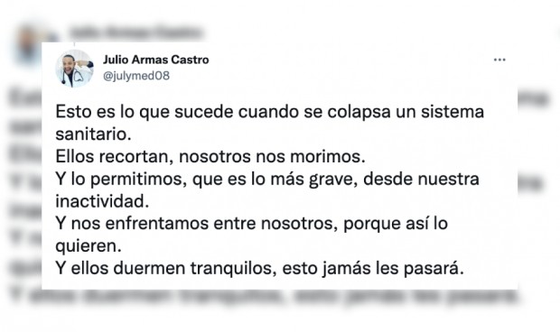 "El colapso del sistema sanitario lo permitimos desde nuestra inactividad"