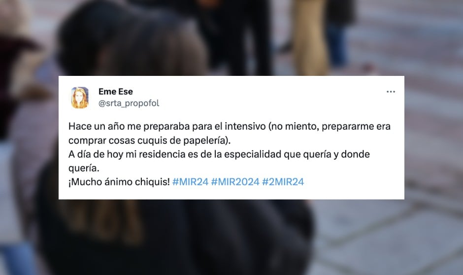 Los mensajes de ánimo para los que preparan el MIR 2024 se extienden por redes sociales