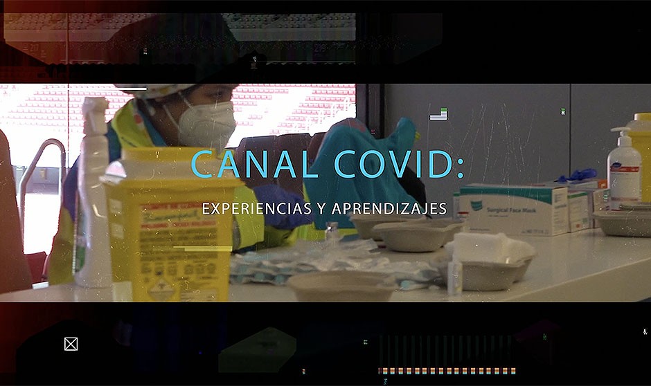 'Canal Covid: experiencias y aprendizajes' se estrena el lunes 17 de mayo