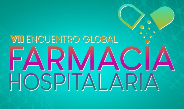 El VII Encuentro Global de Farmacia Hospitalaria: 18 y 19 de noviembre