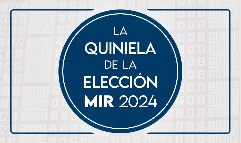 Los aspirantes al examen MIR 2024 se enfrentarán próximamente a la adjudicación de plazas y estas son sus "quinielas"