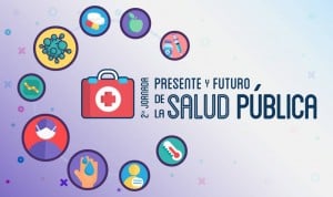 La 2ª Jornada 'Presente y Futuro de la Salud Pública' será este miércoles