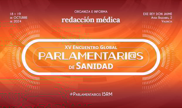 El XV Encuentro Global de Parlamentari@s de Sanidad se celebrará los días 18 y 19 de octubre en el hotel Exe Rey Don Jaime de Valencia