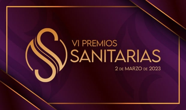 Los VI Premios Sanitarias se celebran en Madrid el 2 de marzo de 2023