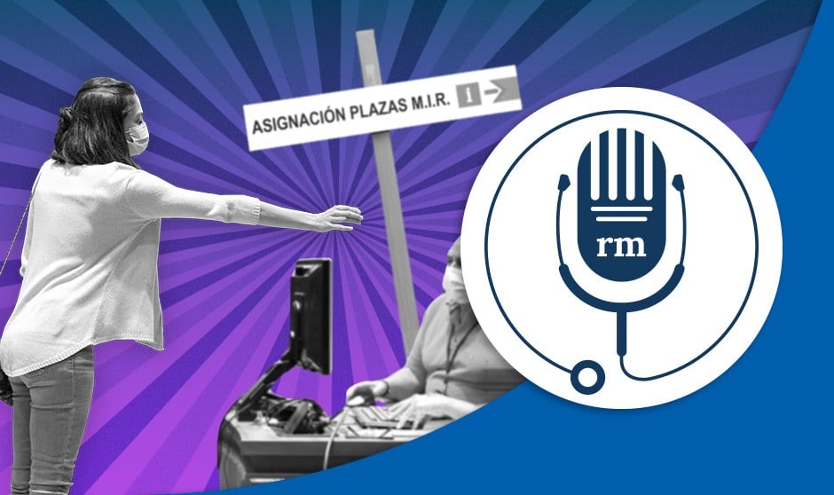 Pódcast | Elegir plaza MIR: así se vive la presión y el miedo al error