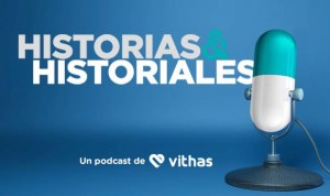 Vithas lanza el podcast 'Historias & Historiales'